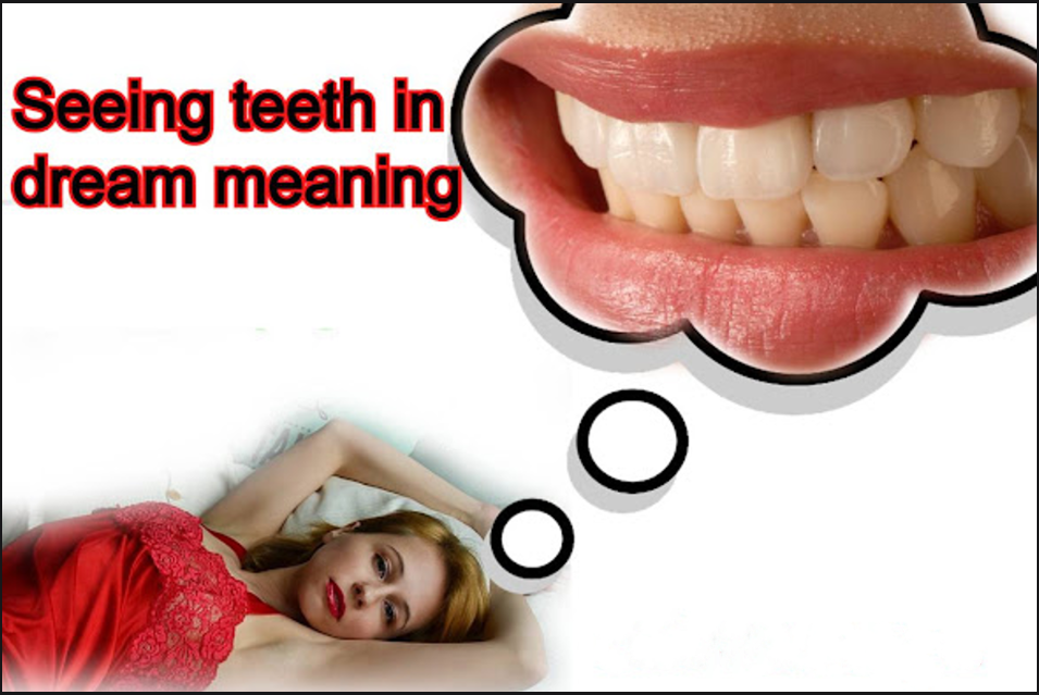 Teeth dream meaning, Dram about teeth
